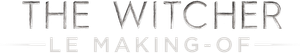 The Witcher : Le making-of