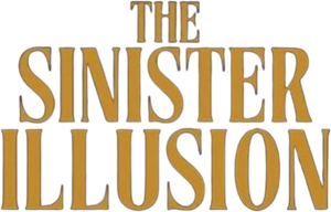 The Sinister Illusion