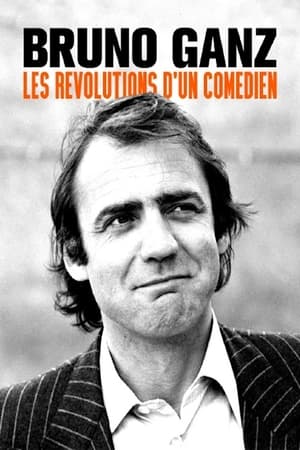 Poster Bruno Ganz - The Longing Revolutionary 2022