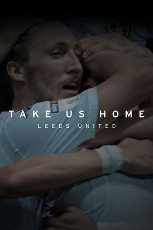 Image Take Us Home: Leeds United