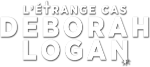 L'Étrange Cas Deborah Logan