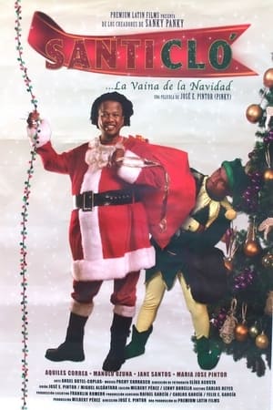 Poster Santi Clo... La vaina de la Navidad (2008)