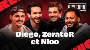 POPCORN #8 avec Diego, ZeratoR & Nico