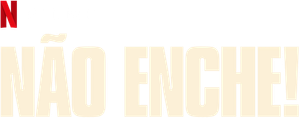 Não Enche! — Logos 1
