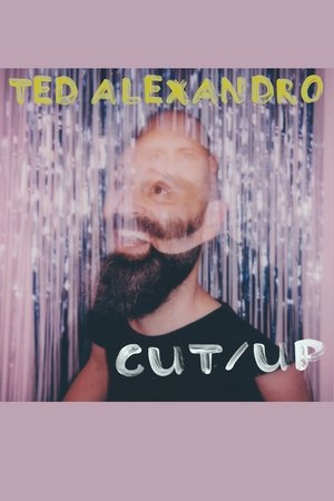 Poster Ted Alexandro: CUT/UP (2020)