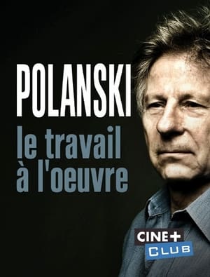 Poster Polanski, le travail à l'oeuvre 2019