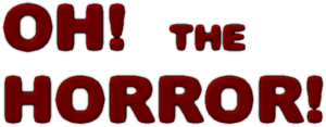 Oh! The Horror! — Logos 2