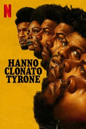 Image Hanno clonato Tyrone