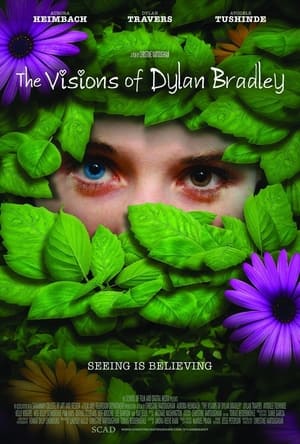 Image The Visions of Dylan Bradley