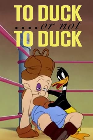 To Duck.... Or Not to Duck poster