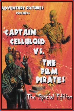 Image Captain Celluloid vs. the Film Pirates