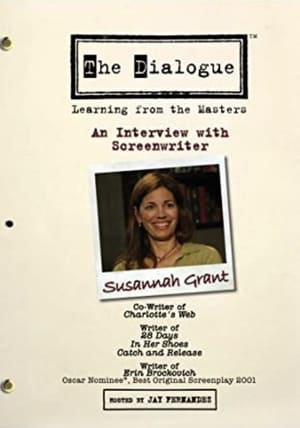 Poster The Dialogue: An Interview with Screenwriter Susannah Grant 2007