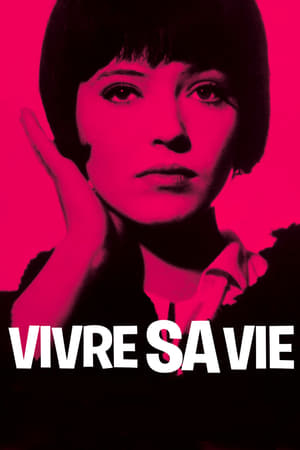 Vivre Sa Vie (1962) is one of the best movies like Une Femme Est Une Femme (1961)