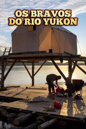 Os Bravos do Rio Yukon
