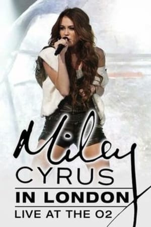 Miley Cyrus: Live at the O2 2010