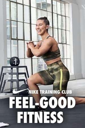 Nike Training Club: Feel-Good Fitness movie poster