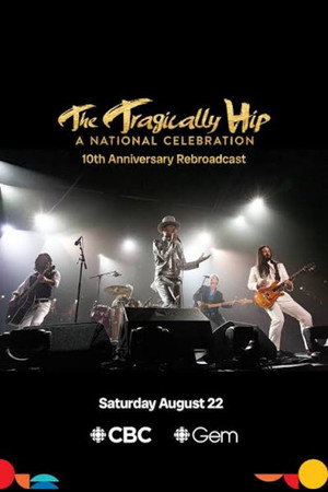 The Tragically Hip -  A National Celebration 9