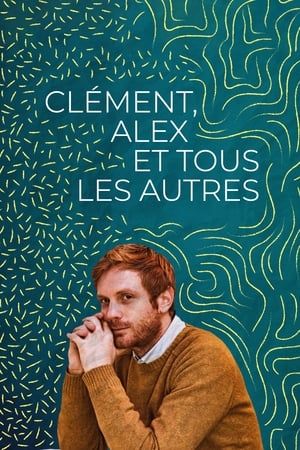 Poster Clément, Alex, and Everyone Else (2019)