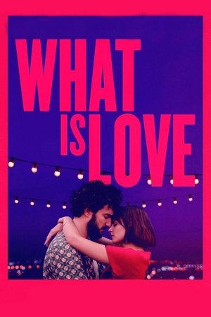 Poster What Is Love 2019