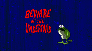 The Grim Adventures of Billy and Mandy Beware of the Undertoad