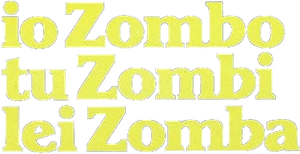 I'm a Zombie, You're a Zombie, She's a Zombie