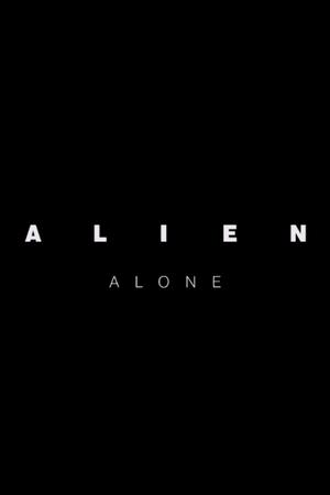 Alien: Alone poster