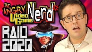 The Angry Video Game Nerd Raid 2020