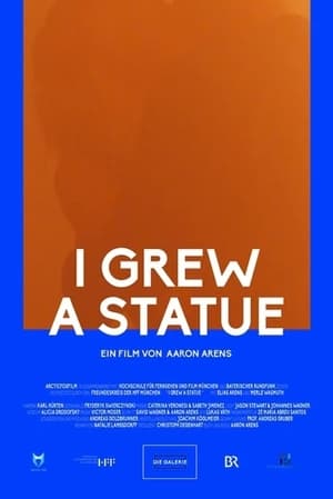 Poster I Grew A Statue (2019)