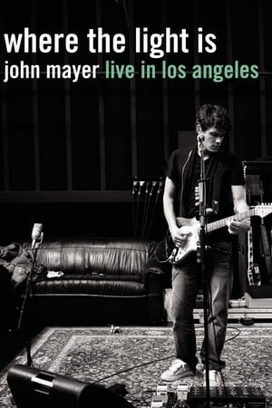 John Mayer: Where the Light Is Live in Los Angeles