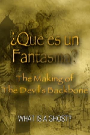 Image Que es un Fantasma?: The Making of 'The Devil's Backbone'