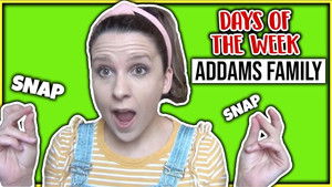 Days of the Week Song Addams Family - Teach The Days of the Week | StreamHub