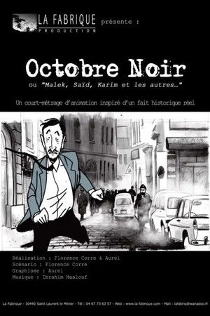 Octobre noir, Malek, Saïd, Karim et les autres…