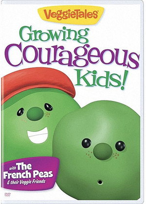 VeggieTales: Growing Courageous Kids!