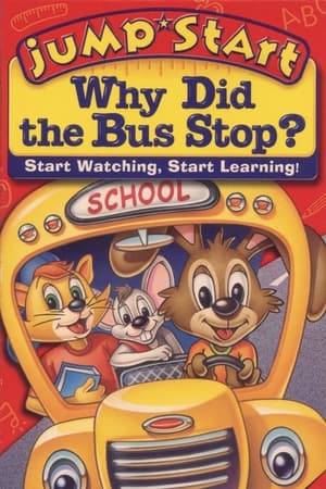 JumpStart Kindergarten: Why Did the Bus Stop? 1999