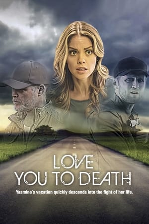 Poster Love You to Death (2015)