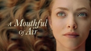 A Mouthful of Air (2021)