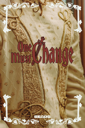 One Must Change
