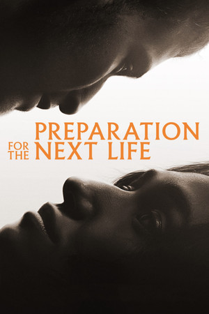 Preparation for the Next Life (2025)