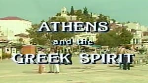 Athens and the Greek Spirit film complet