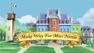 Sofia the First Make Way for Miss Nettle