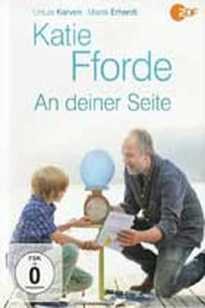 Katie Fforde - An deiner Seite poster