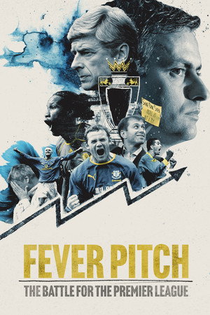Fever Pitch: The Battle for the Premier League