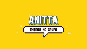 Anitta Entrou no Grupo