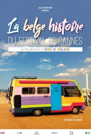 Poster La belge histoire du Festival de Cannes 2017
