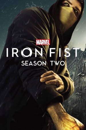 Marvel’s Iron Fist Season 2 Marvel’s Iron Fist Season 2