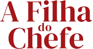 A Filha do Chefe — Logos 5