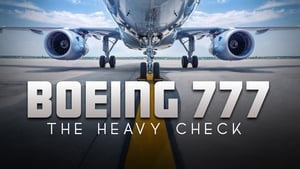 Boeing 777: The Heavy Check (2016)