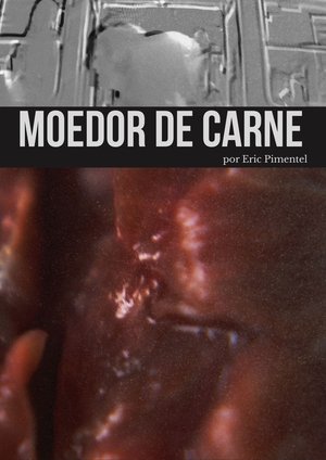 Moedor de Carne (2025)