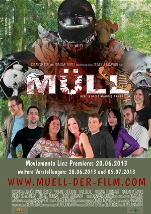 Müll - der einzig wahre Trashfilm