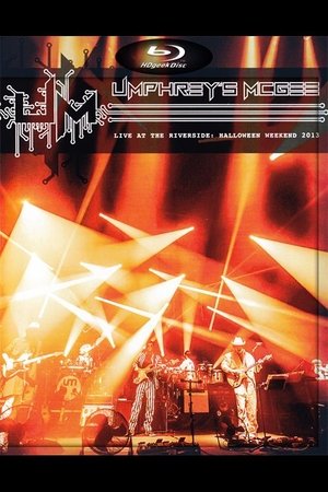 Umphrey’s McGee: Live at Riverside - Halloween Weekend 2013 poster